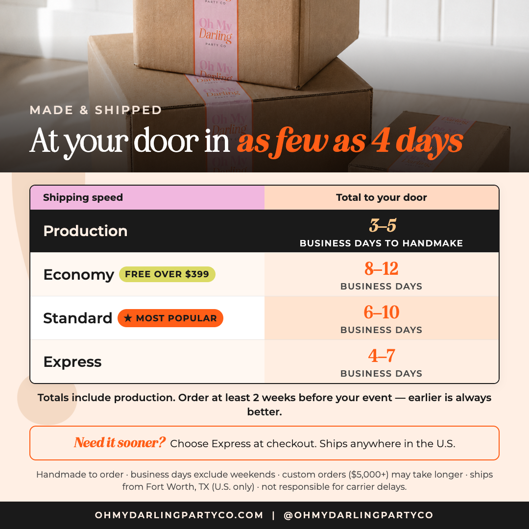Made and shipped by Oh My Darling Party Co