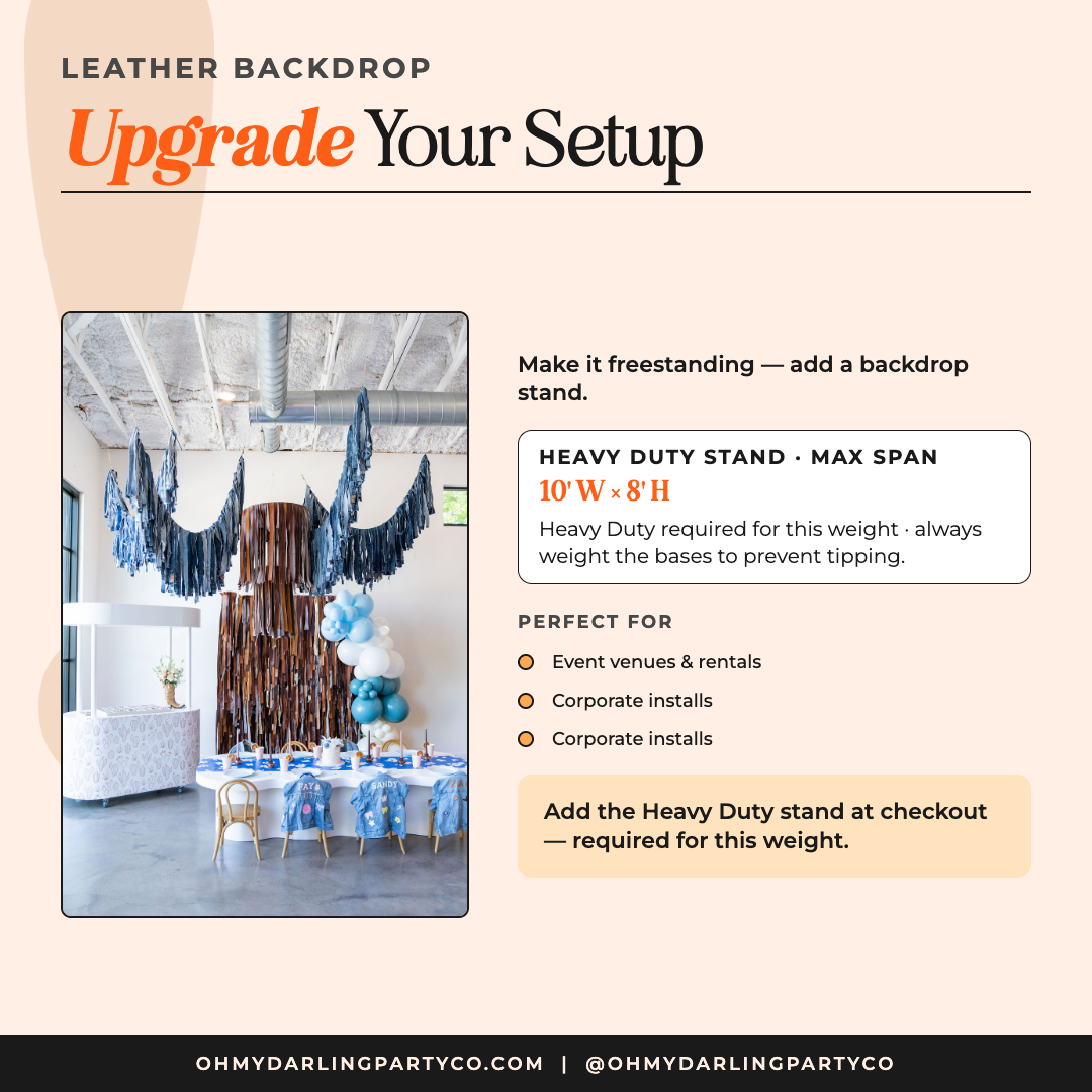Upgrade your Leather Backdrop setup with a Heavy Duty stand by Oh My Darling Party Co