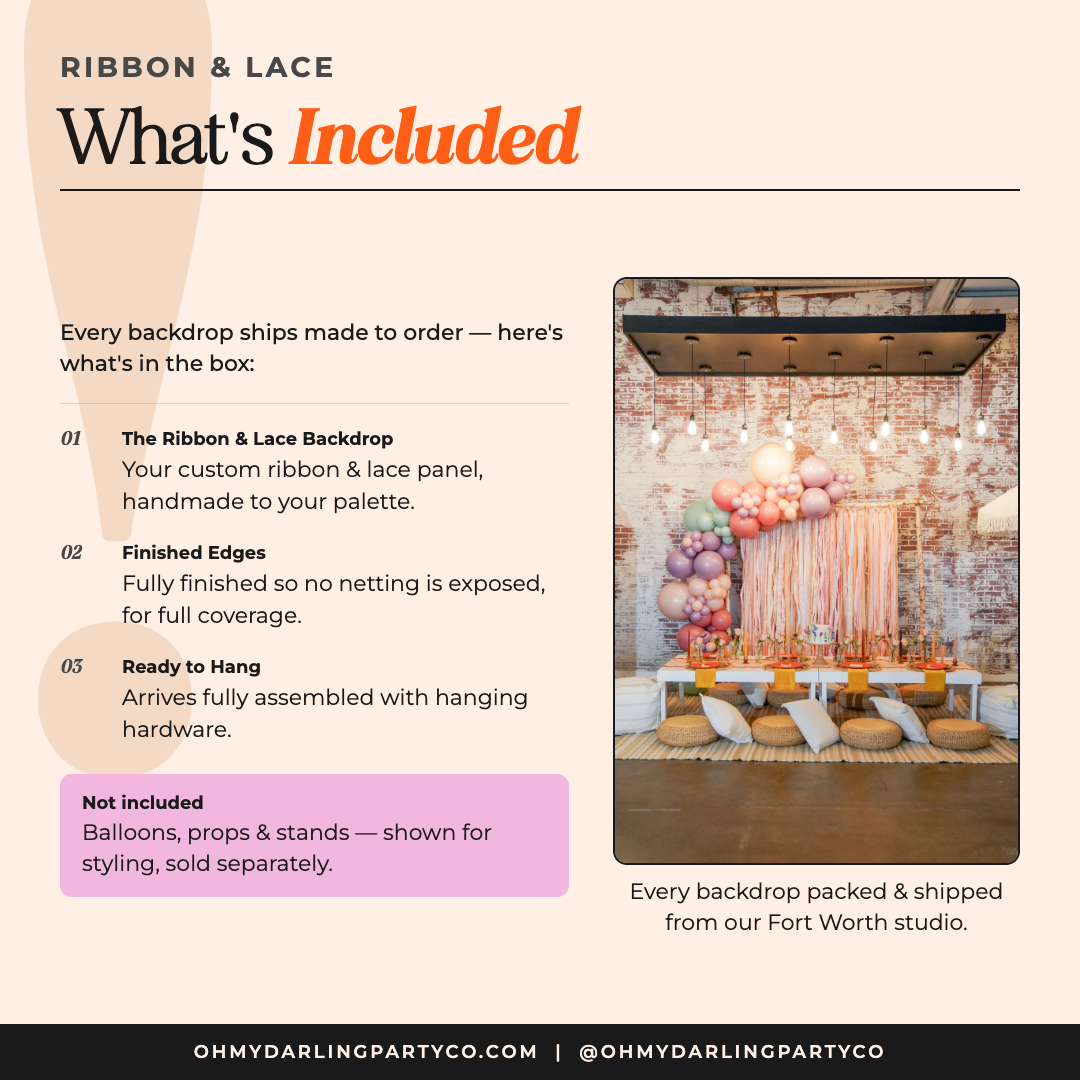 What's included with the Ribbon & Lace Backdrop by Oh My Darling Party Co