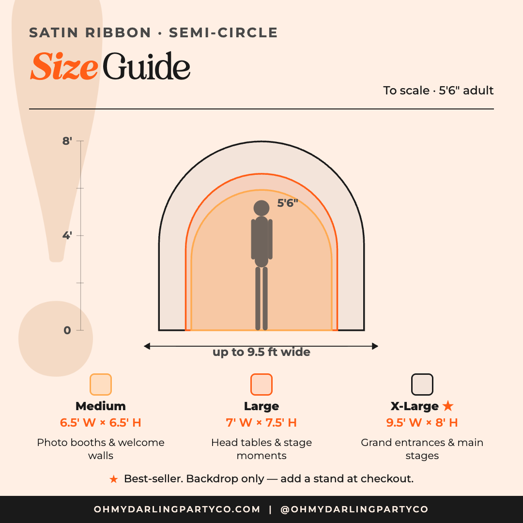 Satin Ribbon Backdrop semi circle size guide by Oh My Darling Party Co