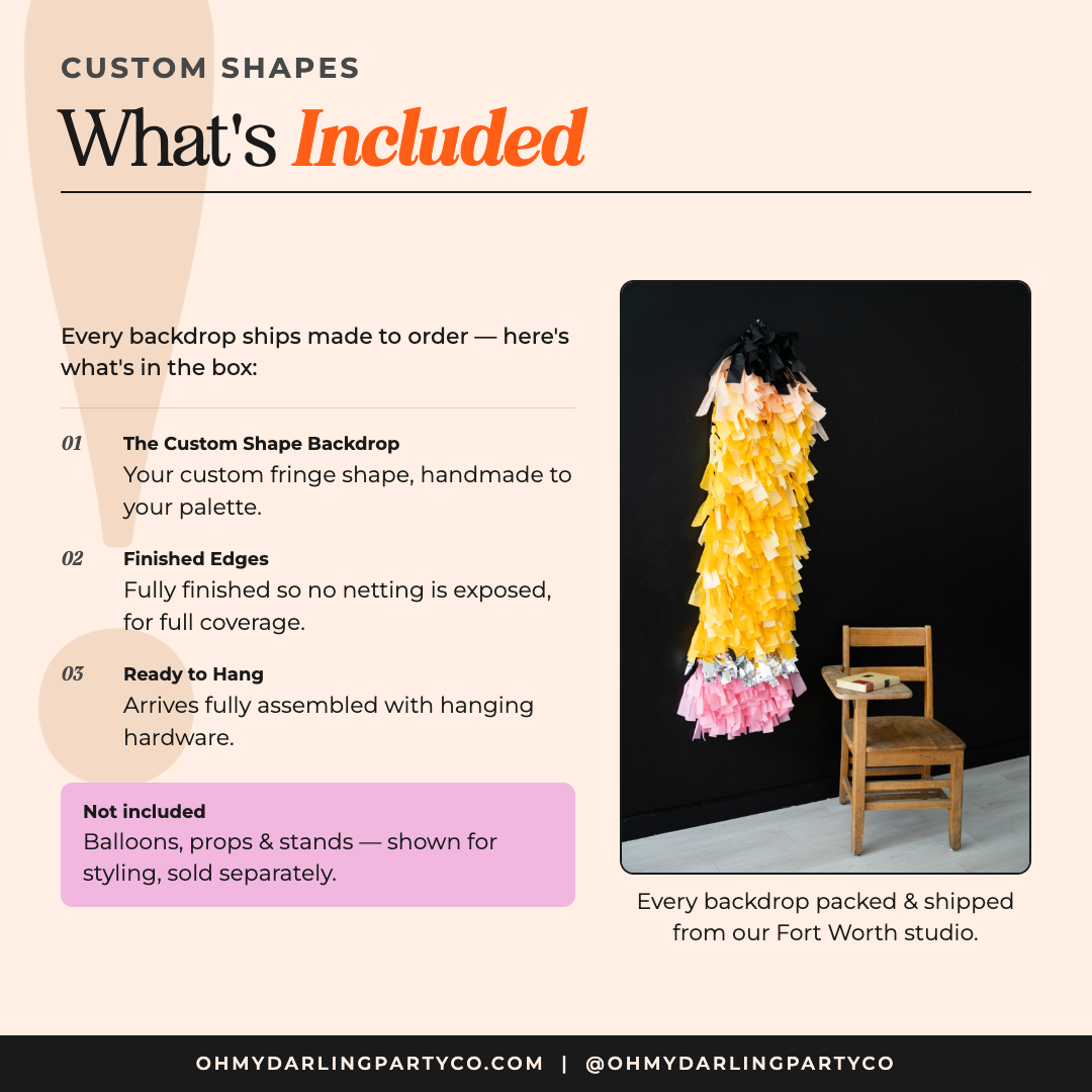 What's included with your fringe shape backdrop