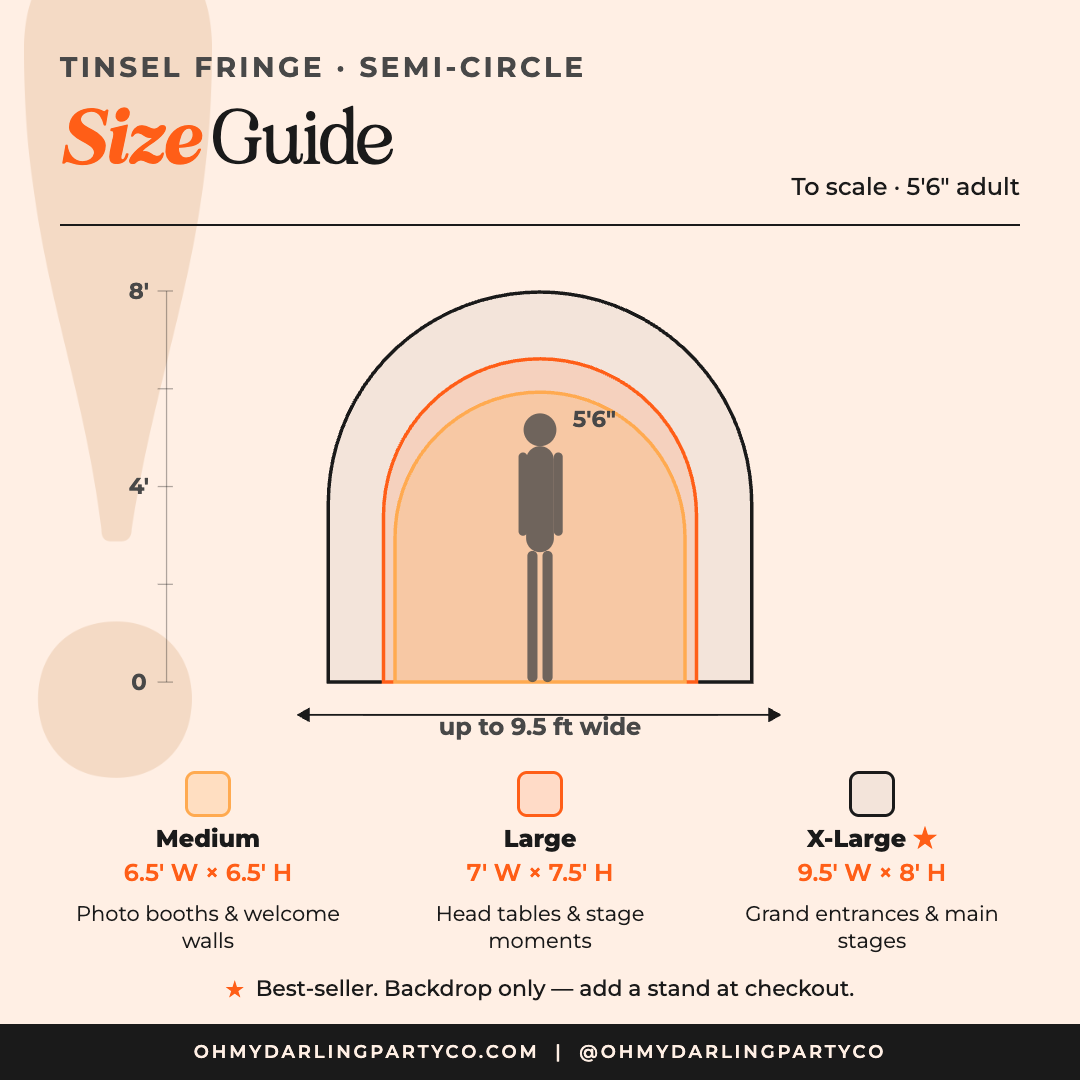 Custom Tinsel Backdrop semi circle size guide by Oh My Darling Party Co