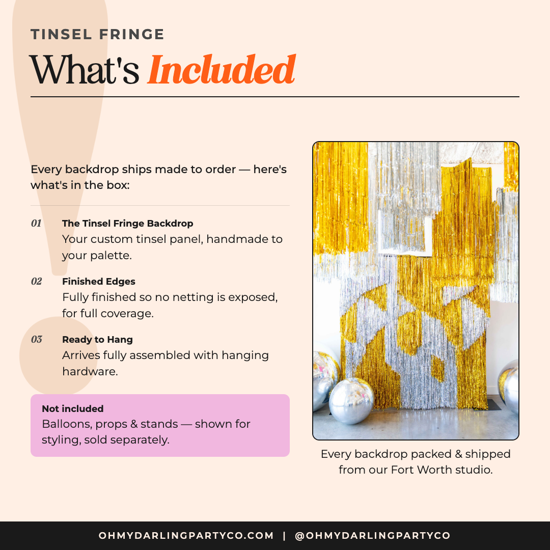What's included with the Custom Tinsel Backdrop by Oh My Darling Party Co