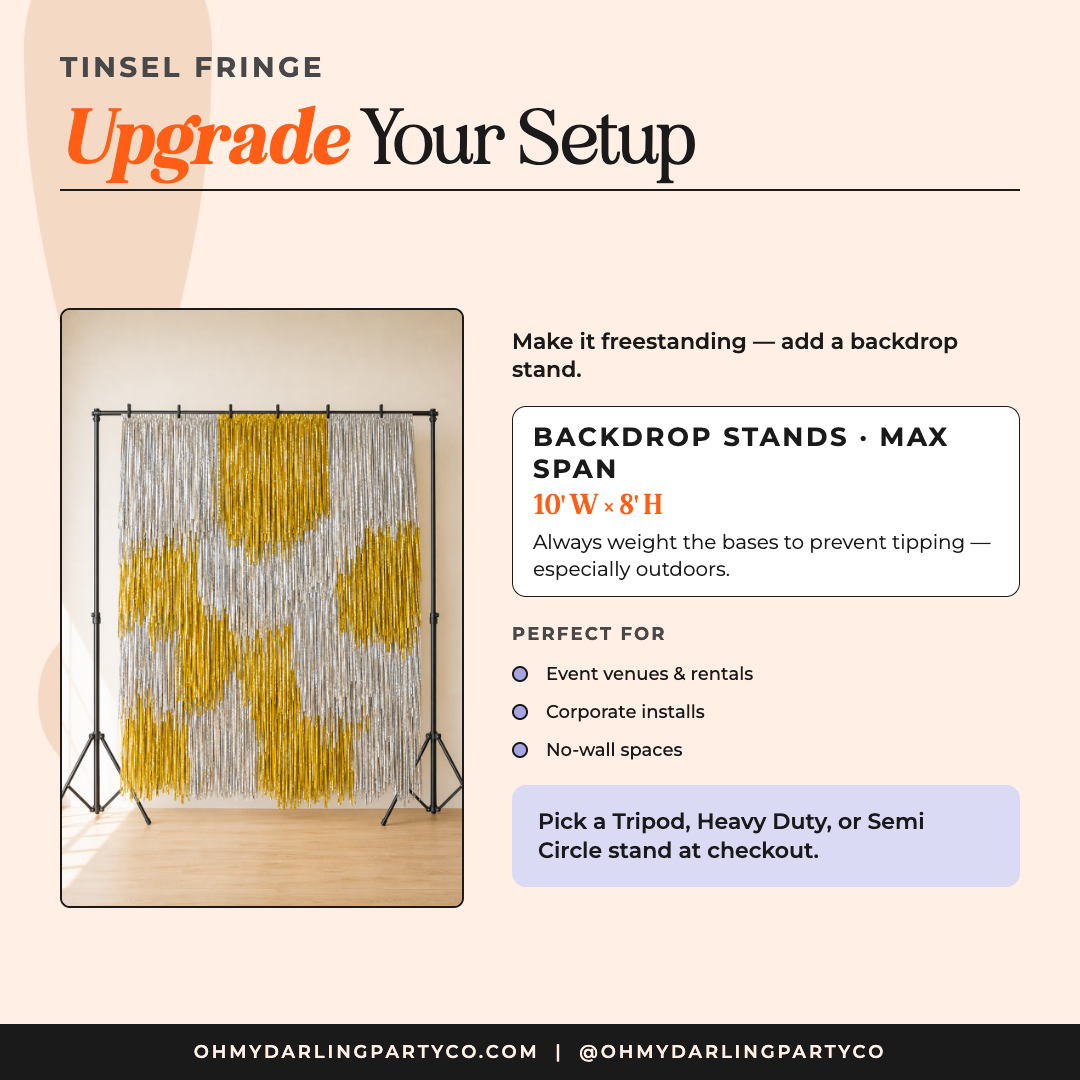 Upgrade your Custom Tinsel Backdrop setup with a stand by Oh My Darling Party Co