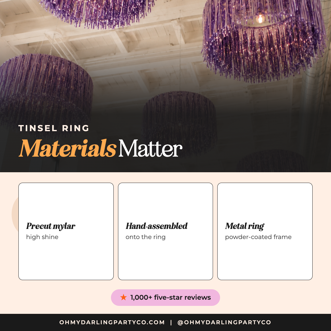 Tinsel Ring materials matter