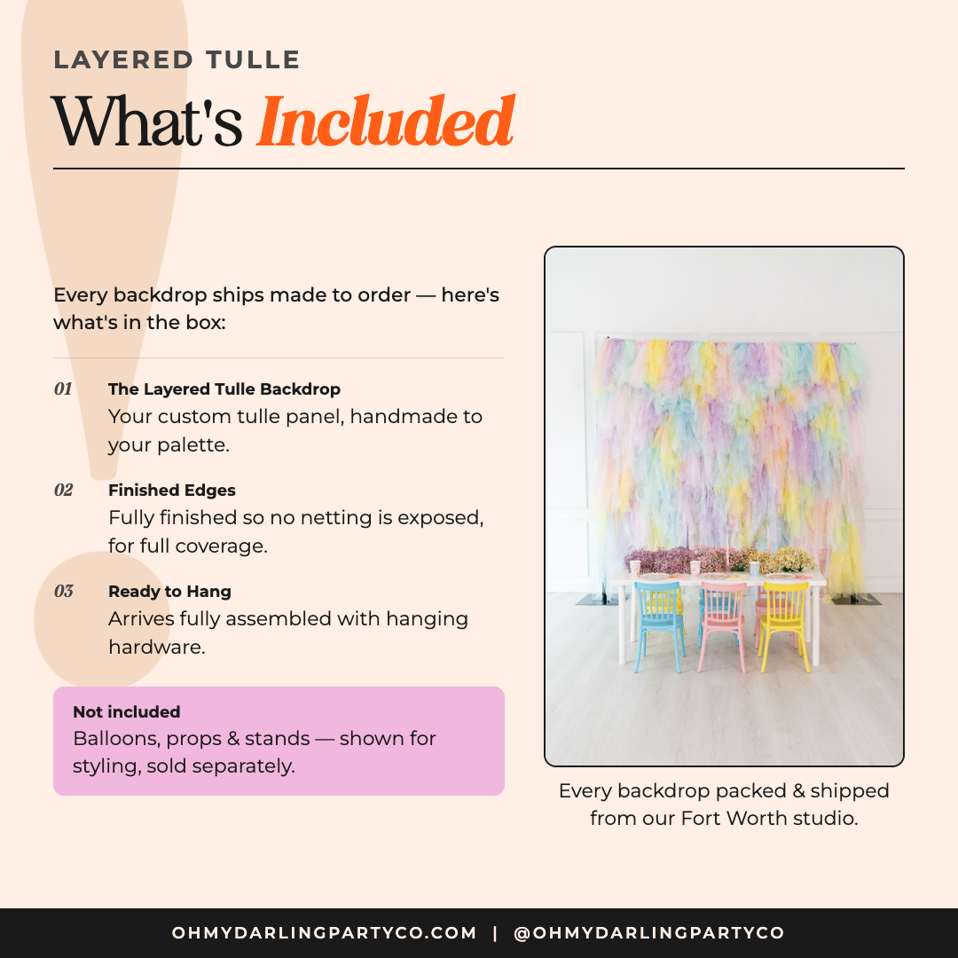 What's included with your tulle backdrop
