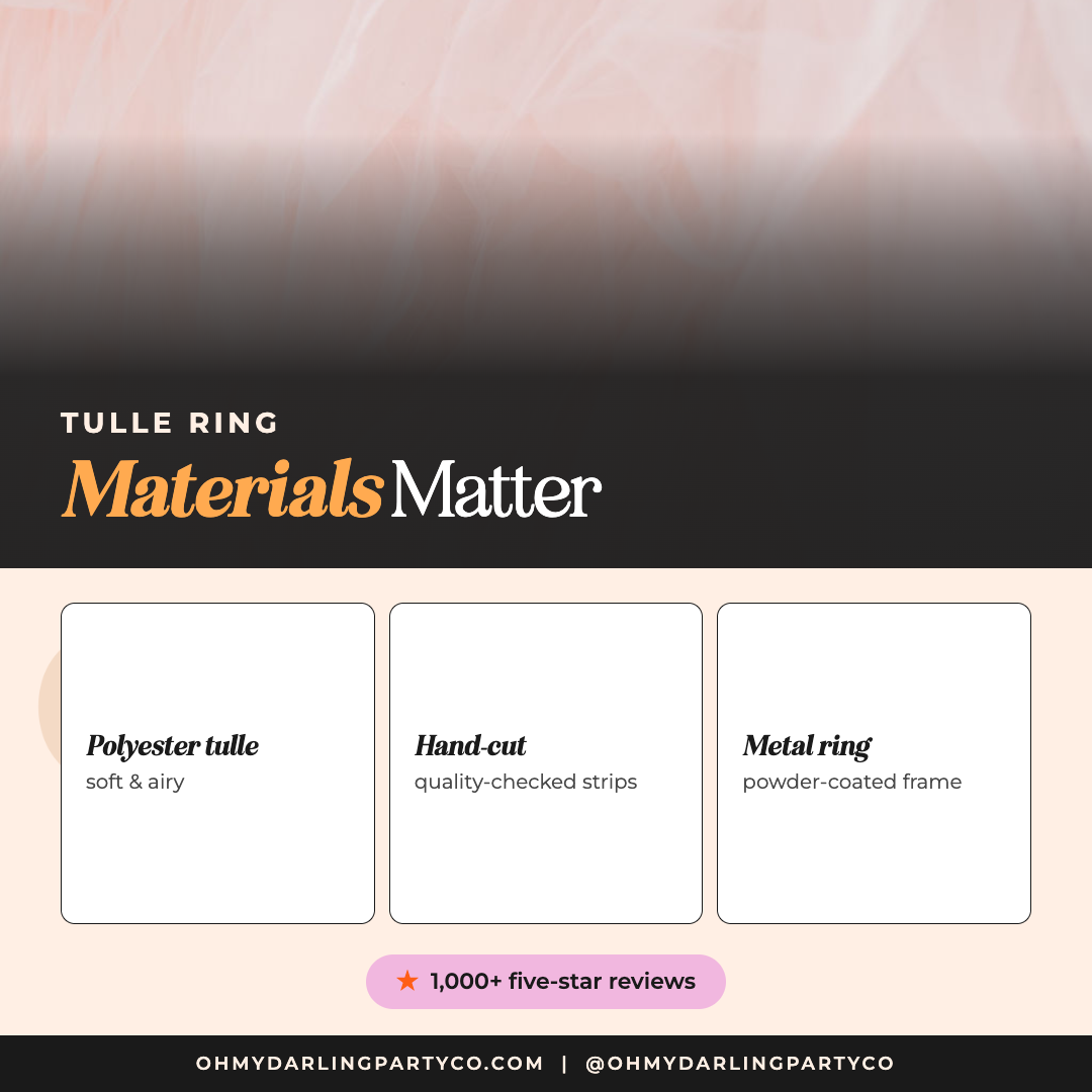Tulle Ring materials matter